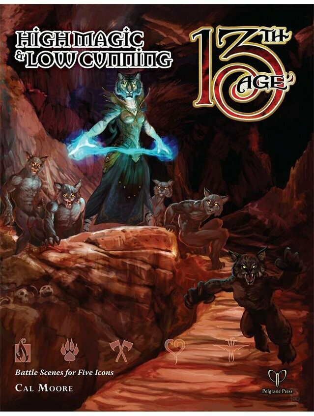 13th Age Fantasy RPG High Magic & Low Cunning