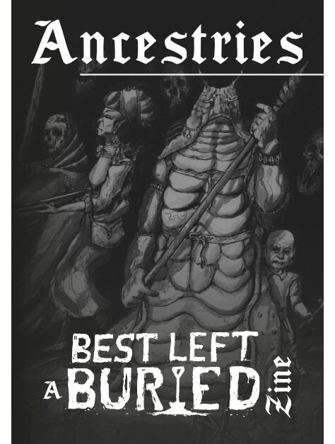 Best Left Buried Zine Ancestries (Softback + PDF)