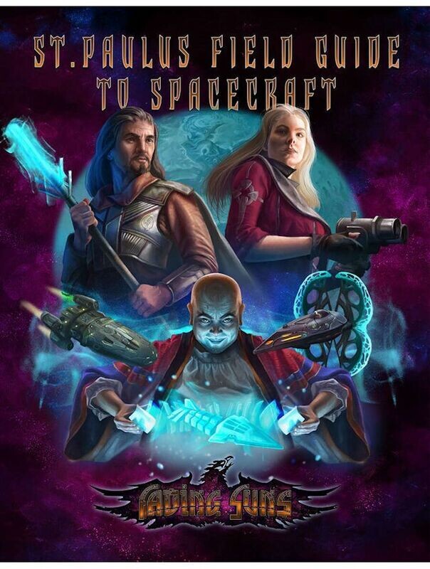 Fading Suns St. Paulus Field Guide To Spacecraft