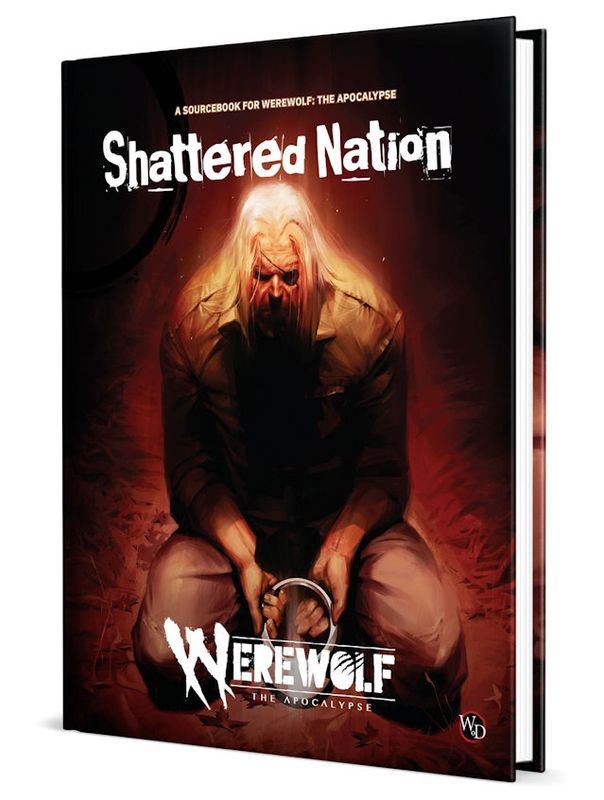 Werewolf The Apocalypse 5th Edition Shattered Nation Sourcebook