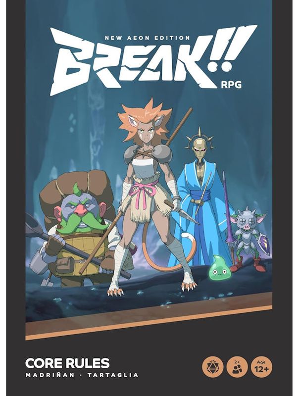 BREAK!! RPG Core Rules New Aeon Edition